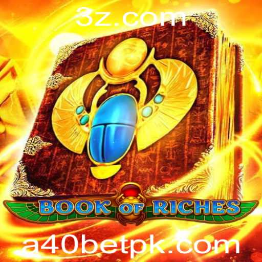 Descubra o Fascinante Mundo de Book of Riches e o Impacto da A40 Bet